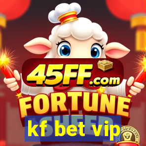 kf bet vip